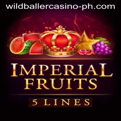 Imperial Fruits 5: A Royal Journey at Wild Baller Casino